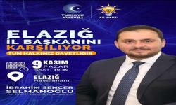 Elazığ, Yeni İl Başkanını Karşılamaya Hazırlanıyor