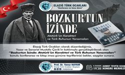 Elazığ Türk Ocağı’ndan “Bozkurt’un İzinde” Konferansı