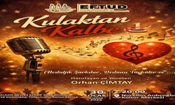 Elazığ’da “Kulaktan Kalbe” Nostaljik Şarkılar ve Türküler Konseri Düzenlenecek