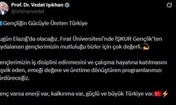 Bakan Işıkhan’dan Fırat Üniversitesi ve Genç İstihdamı Vurgusu