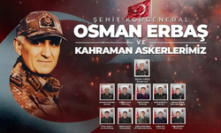 Şehit Korgeneral Osman Erbaş ve 10 Kahraman Silah Arkadaşının Şehadetinin 5. Yılı