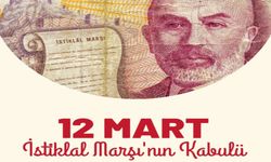 İstiklal Marşı’nın Kabulünün Üzerinden 105 Yıl Geçti