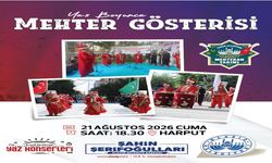 Harput’ta Mehter Gösterisi Düzenlenecek