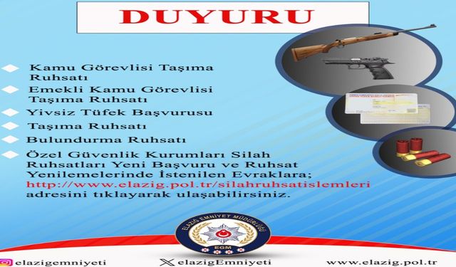 Elazığ’da Silah Ruhsatı Başvurularında Evrak Hazırlığı Uyarısı