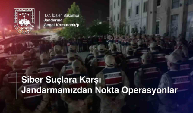 Jandarmadan ‘Siber Dolandırıcılık’ Operasyonu: 54 Tutuklu