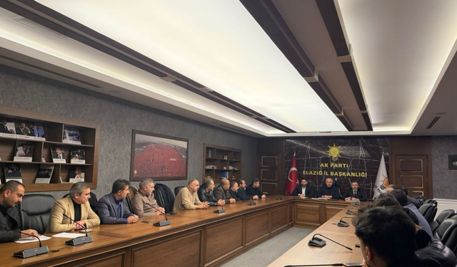 AK Parti Elazığ Teşkilatında Saha Çalışmaları Öncesi Değerlendirme Toplantısı