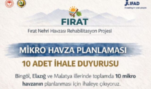 Fırat Havzası’nda Kapsamlı Rehabilitasyon Projesi Başlıyor