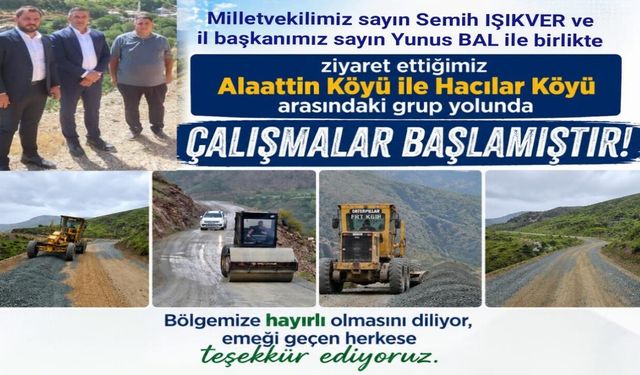 Alaattin ve Hacılar Köyü Yolunda Çalışmalar Başladı