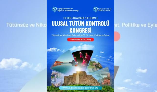 Elazığ, Uluslararası Katılımlı Ulusal Tütün Kontrolü Kongresi’ne Ev Sahipliği Yapacak