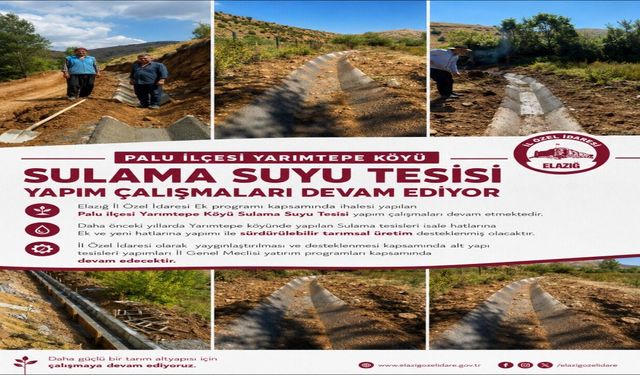 Yarımtepe Köyü Sulama Suyu Tesisi’nde Çalışmalar Hızla Sürüyor