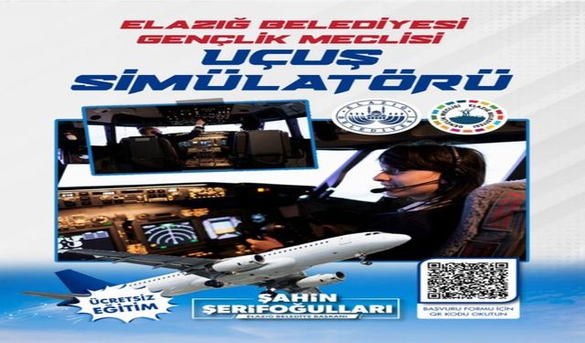 Elazığ'da Uçuş Simülatörü Eğitimleri Başlıyor