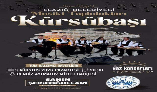 Elazığ’da Kürsübaşı Gecesi: Musiki Toplulukları Sahne Alacak