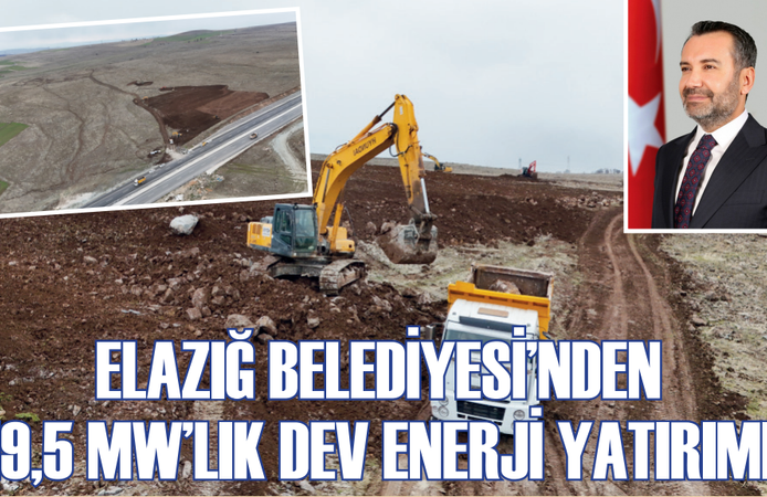 Elazığ Belediyesi’nden 19,5 MW’lık Dev Enerji Yatırımı