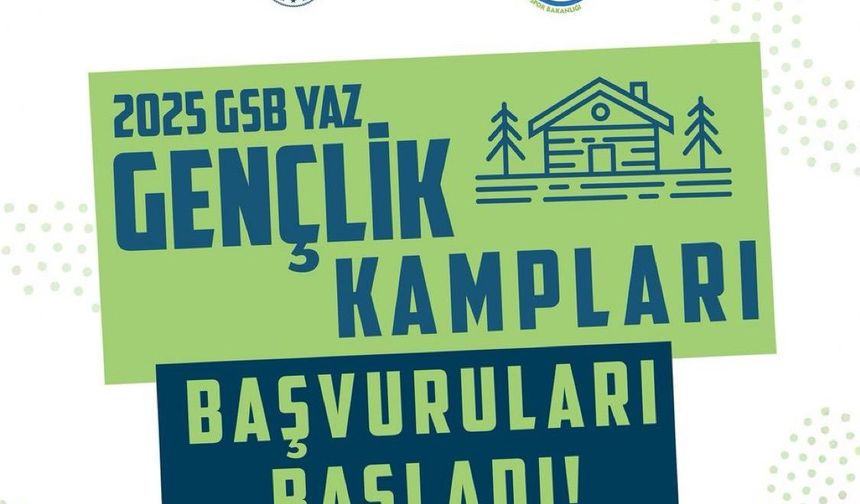 GSB Yaz Gençlik Kampları İçin Başvurular Başladı