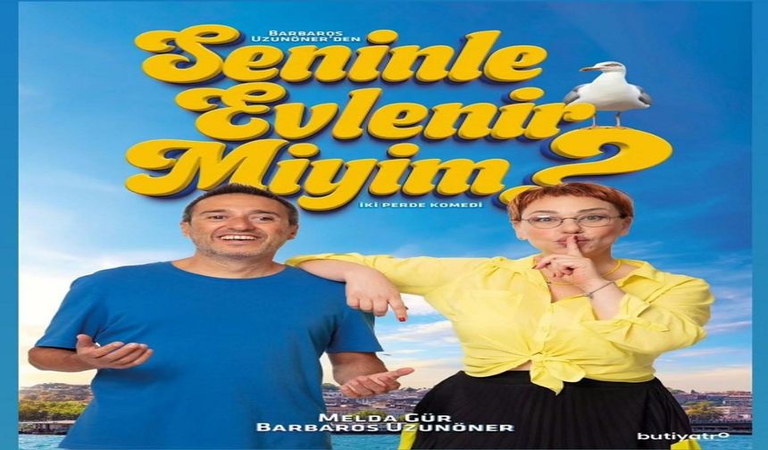 “Seninle Evlenir Miyim?” Bu Akşam Elazığ’da Sahnelenecek