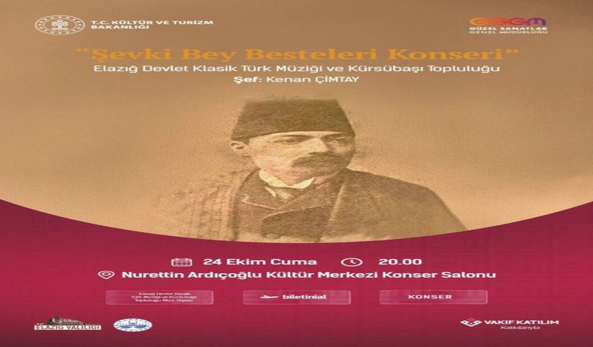 Elazığ’da “Şevki Bey Besteleri” Konseri