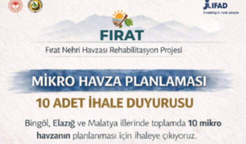 Fırat Havzası’nda Kapsamlı Rehabilitasyon Projesi Başlıyor