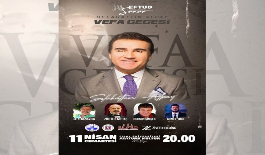 Selahattin Alpay’a Elazığ’da Anlamlı Vefa Gecesi