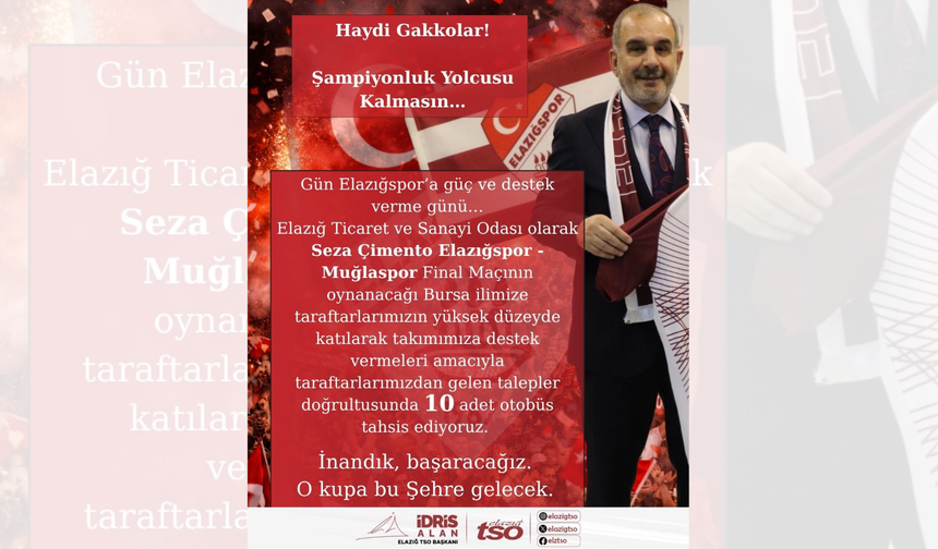 Elazığ TSO Başkanı Alan'dan Taraftarlara 10 Otobüs