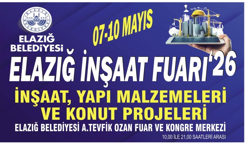 Elazığ İnşaat Fuarı Başlıyor