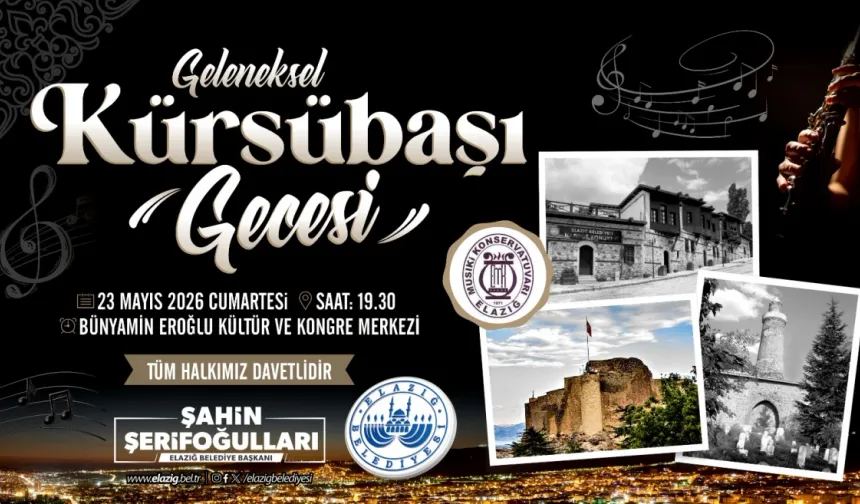 Elazığ Belediyesi, Geleneksel Kürsübaşı Gecesi Programı Düzenleyecek