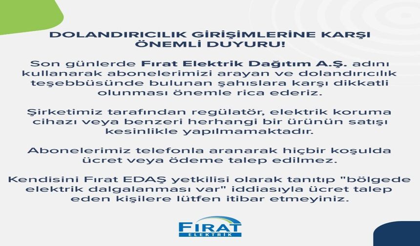 Fırat EDAŞ Adına Arayan Dolandırıcılara Dikkat