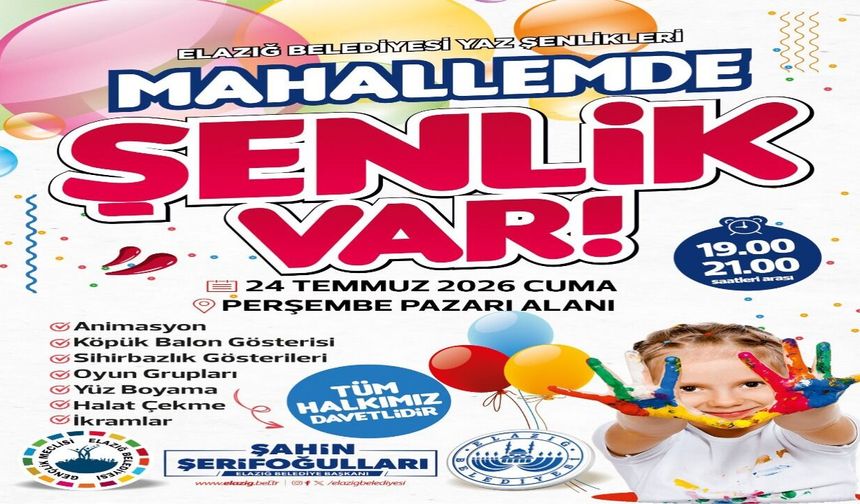 Elazığ Belediyesi'nden Yaz Şenliği Daveti