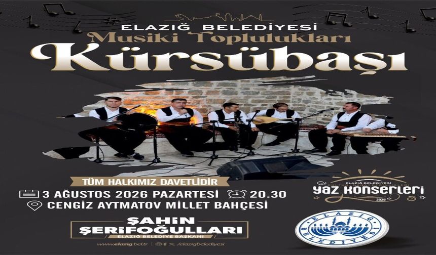 Elazığ’da Kürsübaşı Gecesi: Musiki Toplulukları Sahne Alacak