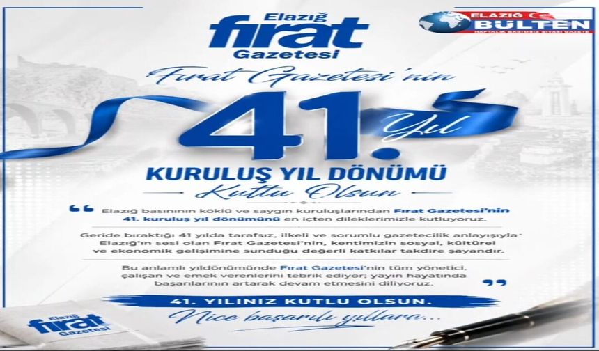 Fırat Gazetesi'nin 41. Kuruluş Yıl Dönümü Kutlu Olsun