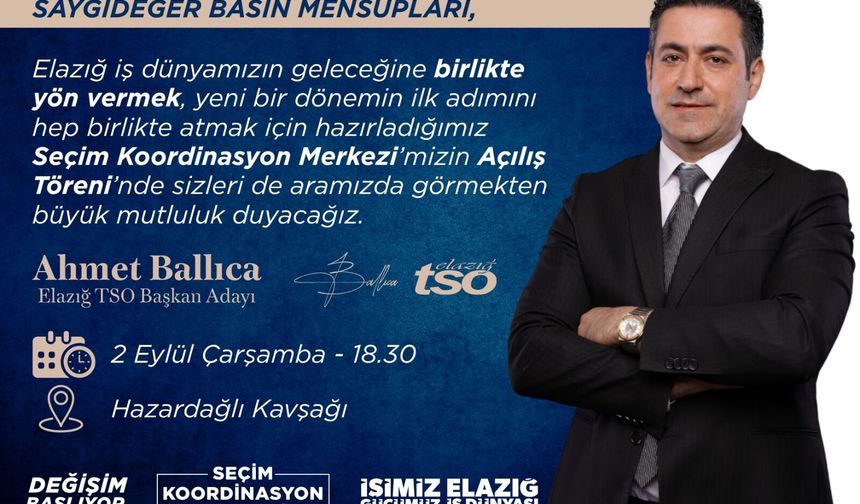 Ahmet Ballıca’dan Seçim Koordinasyon Merkezi Açılışına Davet