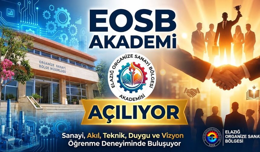 EOSB’den Elazığ Sanayisinin Geleceğine Yatırım